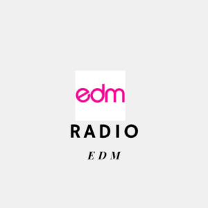 EDM RADIO