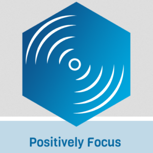 Positively Focus -om